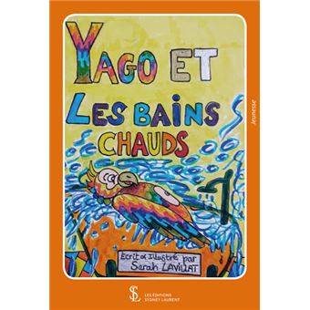Yago et les bains chauds