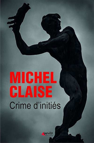 Crime d'initiés - Michel Claise - broché
