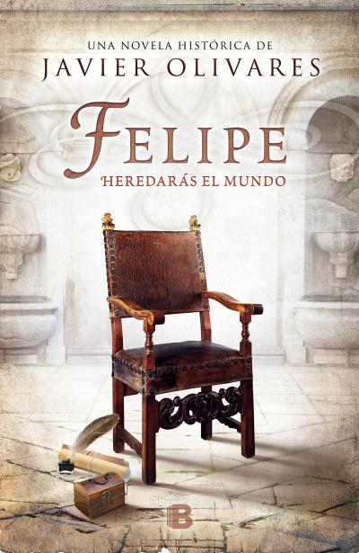 FELIPE (HEREDARAS EL MUNDO)