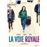 La Voie royale DVD