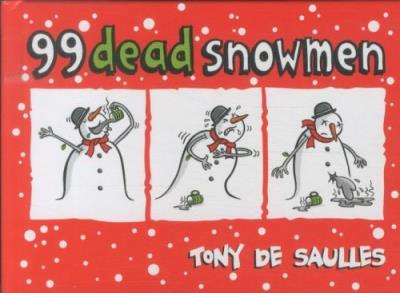 99 dead snowmen