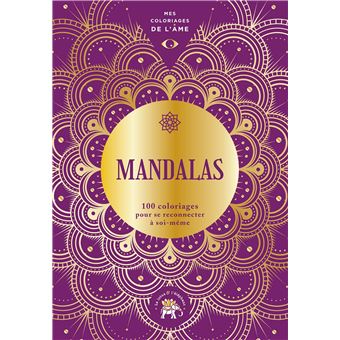 Mes coloriages de l'âme Mandalas