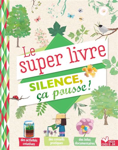 Le super livre silence ca pousse