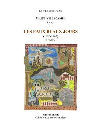 Les faux beaux jours LIVRE I