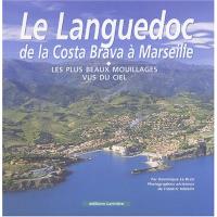Languedoc de la costa brava a marseille