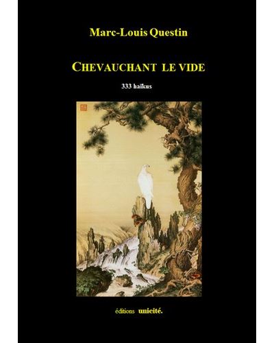 Chevauchant le vide 333 haikus
