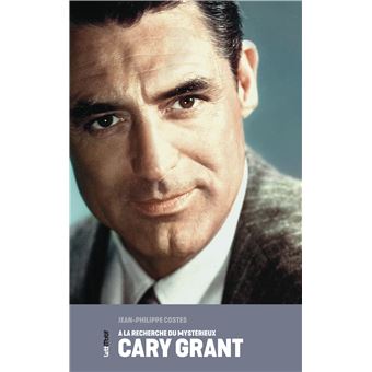 A la recherche du mystérieux Cary Grant