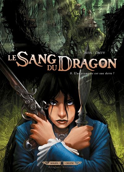Le sang du dragon T08 La promesse est une dette