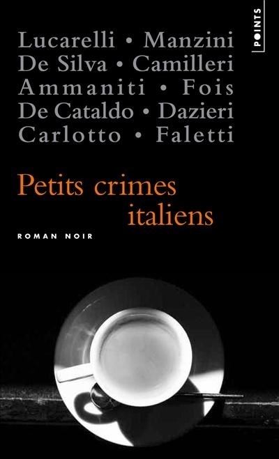 Petits crimes italiens -  Collectif - Poche