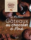 Nestlé dessert - Les meilleurs gâteaux au chocolat du monde