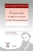 L'action sociale ut singuli et ut unversi en droit des groupements