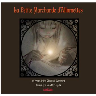 La Petite Marchande D Allumettes Broche Hans Christian Andersen Violette Sagols Achat Livre Fnac