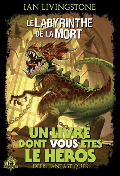 Défis Fantastiques, 5 : Le Labyrinthe de la Mort