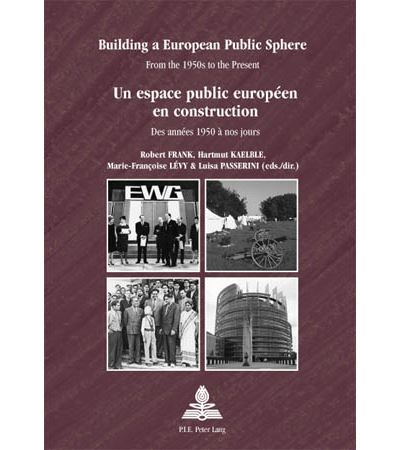 Building a European Public Sphere   Un espace public européen en construction