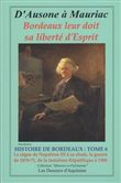 D'Ausone à Mauriac - Histoire de Bordeaux