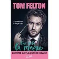  Par-delà la magie: Confessions d'un sorcier (Audible Audio  Edition): Tom Felton, Emma Watson - présentation, Pierre-Henri Prunel,  Audible Studios: Books