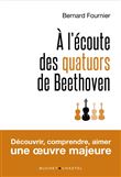 A l'écoute des Quatuors de Beethoven