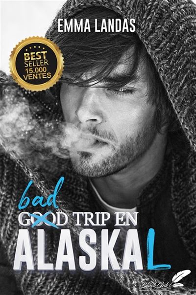 Bad-Trip-en-AlasKaL.jpg