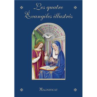 Les quatre évangiles illustrés