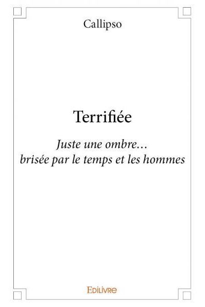 Terrifiée