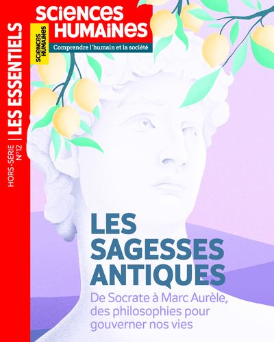 Les sagesses antiques. Apprendre à vivre malgré les épreuves - Les Essentiels - Volume 12 - Héloïse Lhérété - broché