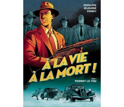 A la vie à la mort