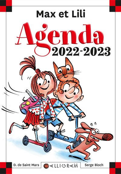 Calendrier Max Et Lili 2023 Agenda Scolaire Max Et Lili 2022-2023 - Dernier Livre De Dominique De Saint  Mars - Précommande & Date De Sortie | Fnac