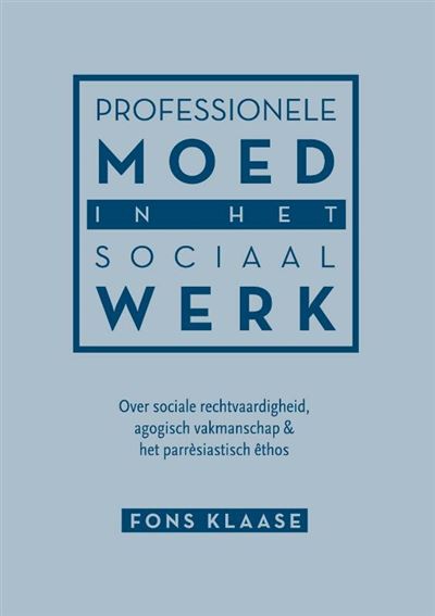 Professionele moed in het sociaal werk