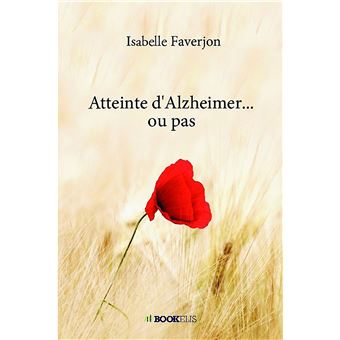 Atteinte d'alzheimer... ou pas