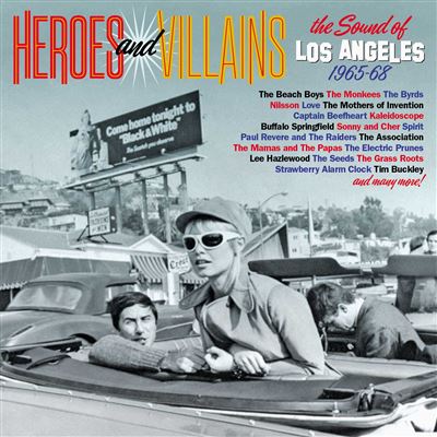 Heroes And Villains - The Sound Of Los Angeles 1965-1968 Coffret