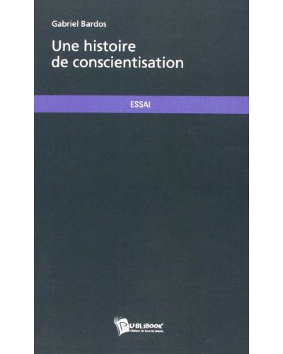 Une histoire de conscientisation