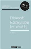 L'histoire de l'édition juridique (XVIe-XXIe siècle)