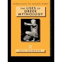 The Uses of Greek Mythology