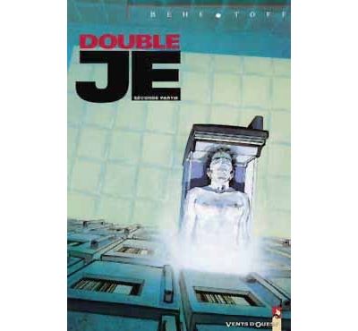 Double Je - Seconde partie