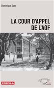 La cour d'appel de l'AOF