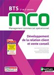 Développement de la relation client et vente conseil - BTS 1 et 2 MCO - Livre + licence élève - 2023