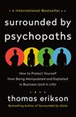 SURROUNDED BY PSYCHOPATHS