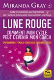 Lune Rouge - Comment mon cycle peut devenir mon coach.