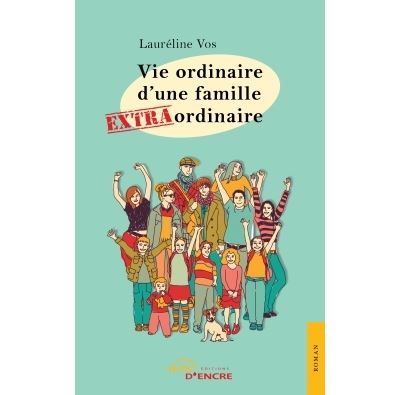 Vie ordinaire d'une famille extraordinaire