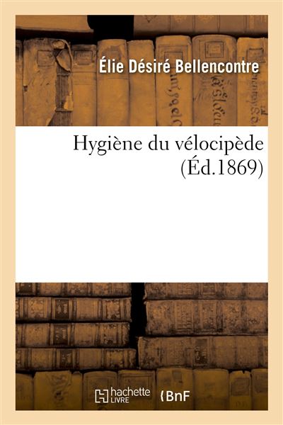 Hygiène du vélocipède