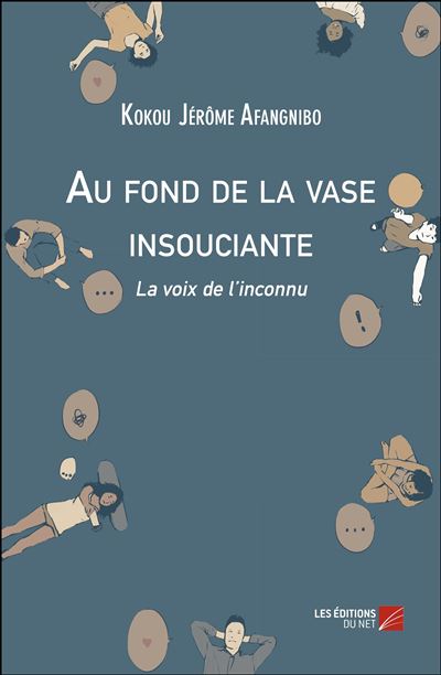 Au fond de la vase insouciante - la voix de l inconnu