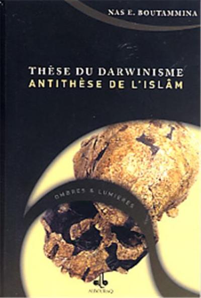 Thèse du Darwinisme, antithèse de l'islam