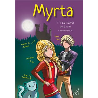 Myrta T4 : Le Secret de Lucas