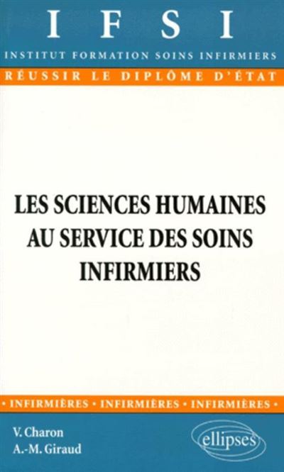 Sciences humaines au service des soins infirmiers (Les)