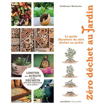 Le guide Marabout du zéro déchet au jardin