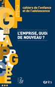 Cahiers de l'enfance et de l'adolescence 7 - L'emprise, quoi de nouveau ?