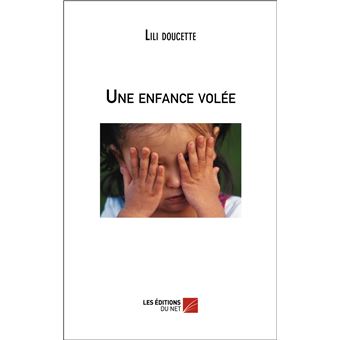 Une enfance volée