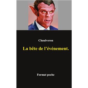 La bête de l'événement