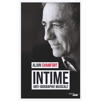 Intime - Anti-biographie musicale