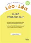 NOUVEAU LEO ET LEA - Guide pédagogique - CP